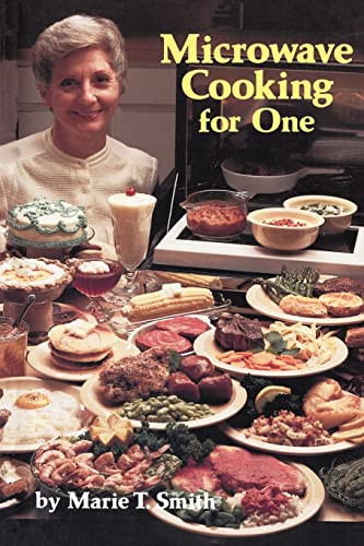 Microwave Cooking for One by Marie Smith, 9781565546660