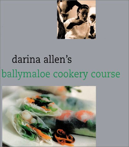 Darina Allen's Ballymaloe Cooking School Cookbook by Darina Allen, 9781589800366