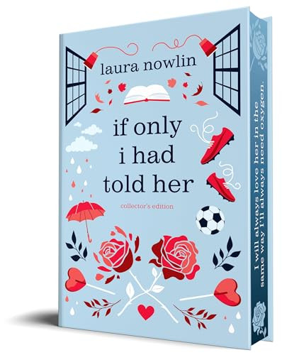 If Only I Had Told Her (Collector's Edition) by Laura Nowlin, 9781464254529