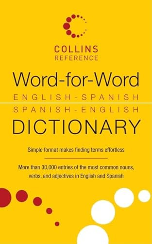 Word-for-Word English-Spanish Spanish-English Dictionary by none, 9780061774379