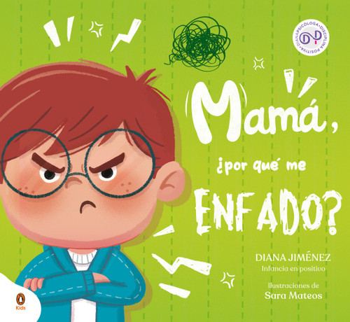 Mamá, ¿por qué me enfado? / Mom, Why Do I Get So Mad? (Spanish Edition) by Diana Jiménez, 9788410318199