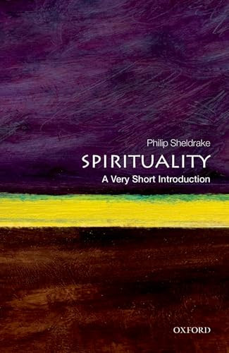 Spirituality (A Very Short Introduction) by Philip Sheldrake, 9780199588756