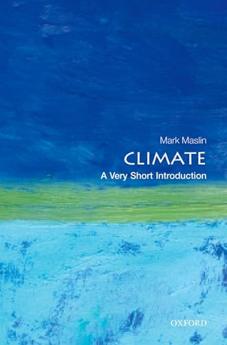Climate (A Very Short Introduction) by Mark Maslin, 9780199641130