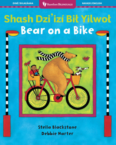 Bear on a Bike (Bilingual Navajo & English) by Stella Blackstone, Debbie Harter, 9798888597545