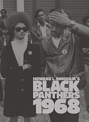 Howard L. Bingham's Black Panthers 1968 by Howard Bingham, Steve Crist, 9781934429662