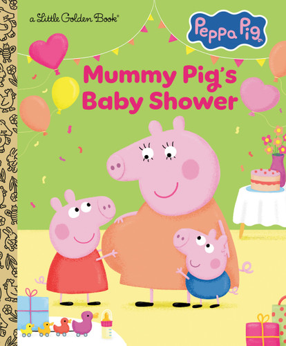 Mummy Pig's Baby Shower (Peppa Pig) by Golden Books, Golden Books, 9798217025282 Mummy Pig's Baby Shower (Peppa Pig) by Golden Books, Golden Books, 9798217025282