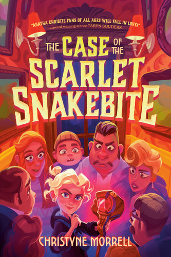 The Case of the Scarlet Snakebite by Christyne Morrell, 9798217117253