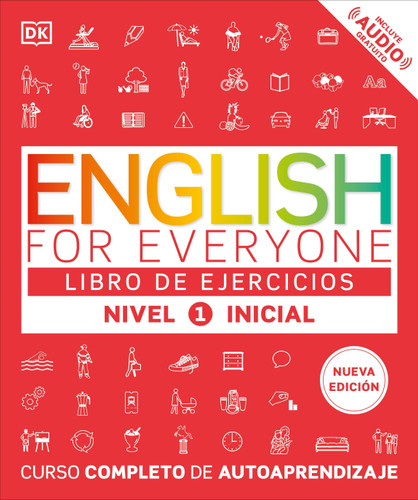 English for Everyone Nivel 1 Inicial: Libro de ejercicios (Edición en español) (Spanish Edition) by DK, 9798217135349
