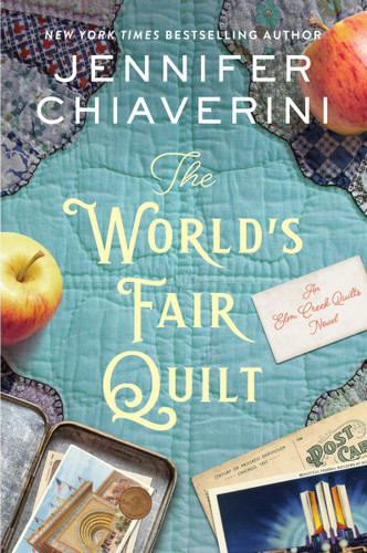 The World's Fair Quilt (An Elm Creek Quilts Novel) - 9780063381742 by Jennifer Chiaverini, 9780063381742