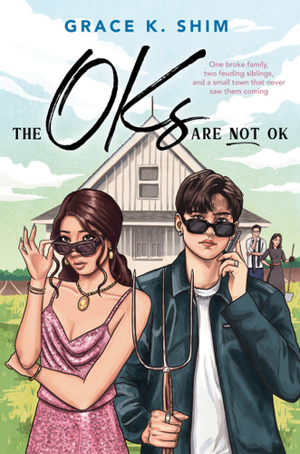 The Oks Are Not OK by Grace K. Shim, 9798217001842