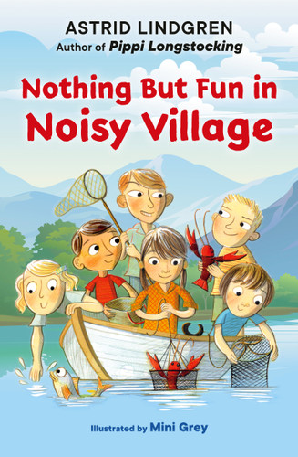 Nothing But Fun in Noisy Village by Astrid Lindgren, Mini Grey, 9780593694084