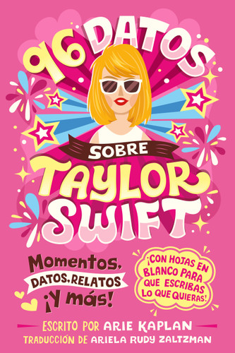 96 datos sobre Taylor Swift by Arie Kaplan, Risa Rodil, Ariela Rudy Zaltzman, 9798217050529