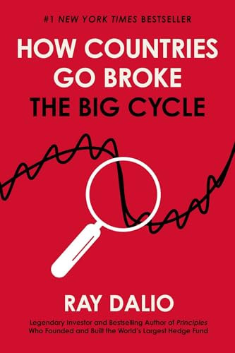 How Countries Go Broke (The Big Cycle) by Ray Dalio, 9781501124068