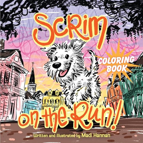 Scrim on the Run! Coloring Book by Madi Hannan, 9781455628643 Scrim on the Run! Coloring Book by Madi Hannan, 9781455628643