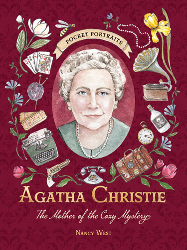 Agatha Christie (The Mother of the Cozy Mystery) (Miniature Edition) by Nancy West, 9781507225387