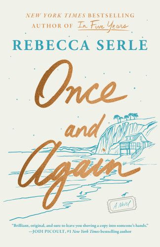 Once and Again (A Novel) by Rebecca Serle, 9781668025918
