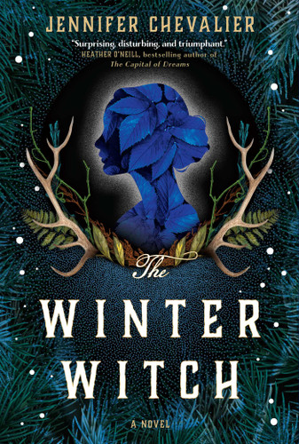 The Winter Witch (A Novel) by Jennifer Chevalier, 9781668216422