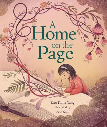 A Home on the Page by Kao Kalia Yang, Seo Kim, 9798765619858