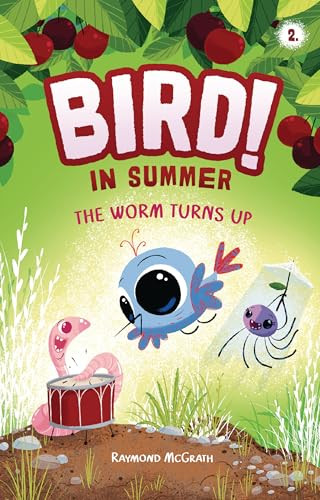 The Worm Turns Up (In Summer (Book 2)) - 9798765648148 by Raymond McGrath, Raymond McGrath