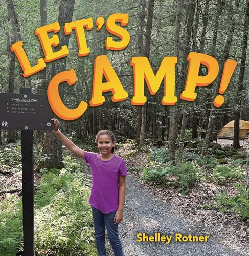 Let's Camp! - 9798765670484 by Shelley Rotner, Shelley Rotner