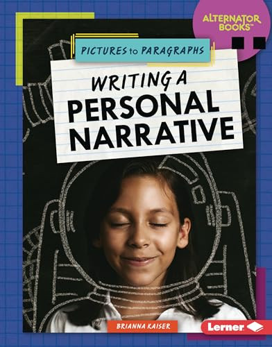 Writing a Personal Narrative by Brianna Kaiser, 9798765688762