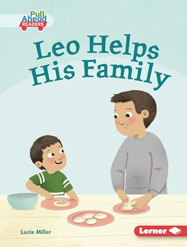 Leo Helps His Family by Lucie Miller, Lisa Hunt, 9798765689905