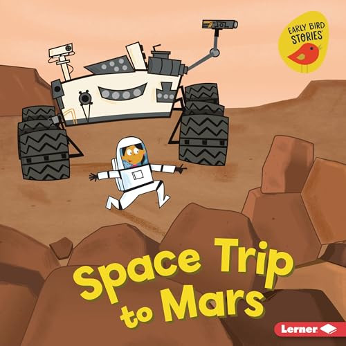 Space Trip to Mars by Gina Bellisario, Mike Moran, 9798765689950