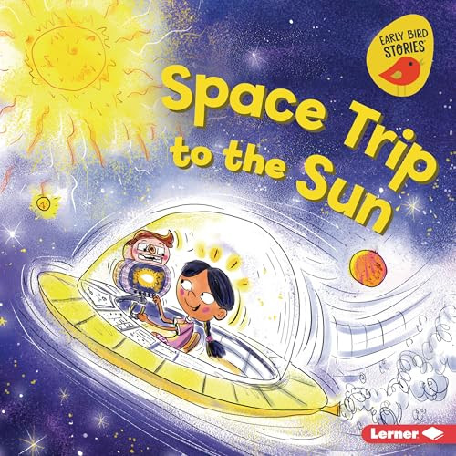 Space Trip to the Sun by Jodie Shepherd, Paula J. Becker, 9798765689998
