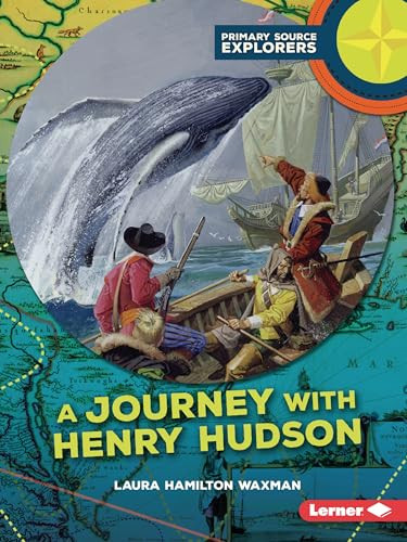 A Journey with Henry Hudson - 9798765690697 by Laura Hamilton Waxman, 9798765690697