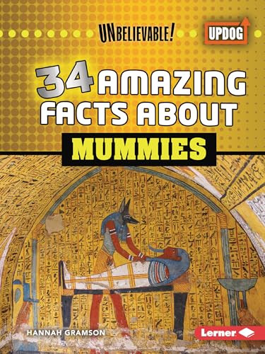 34 Amazing Facts about Mummies - 9798348029500 by Hannah Gramson
