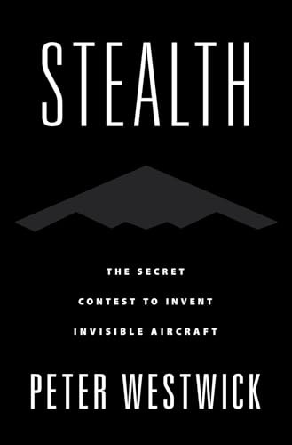 Stealth (The Secret Contest to Invent Invisible Aircraft) - 9780197627242 - 9780197627242 by Peter Westwick, 9780197627242