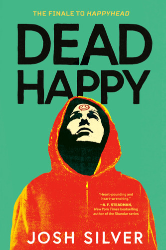Dead Happy by Josh Silver, 9780593812099