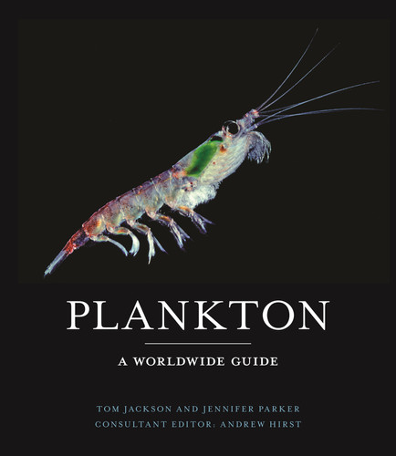 Plankton (A Worldwide Guide) by Tom Jackson, Andrew Hirst, Jennifer Parker, 9780691255996 Plankton (A Worldwide Guide) by Tom Jackson, Andrew Hirst, Jennifer Parker, 9780691255996