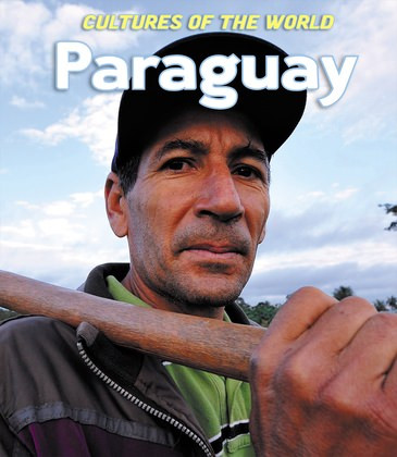 Paraguay by Naomi E. Jones, Leslie Jermyn, Jui Lin Yong, 9781502647382