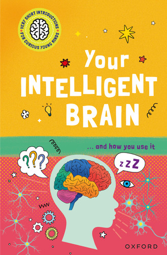 Your Intelligent Brain (... and how you use it) by Mike Tranter, 9781382072328