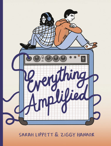 Everything Amplified by Ziggy Hanaor, Sarah Lippett, Sarah Lippett, 9781800660601