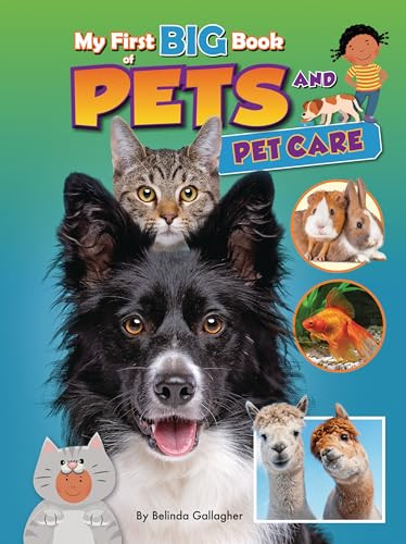 My First Big Book of Pets and Pet Care - 9781788566377 by Belinda Gallagher