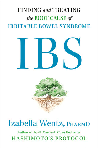 IBS (Finding and Treating the Root Cause of Irritable Bowel Syndrome) by Izabella Wentz, PharmD, 9780593420805