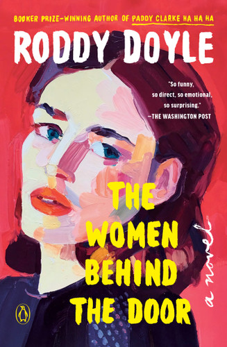 The Women Behind the Door (A Novel) - 9780593831700 by Roddy Doyle, 9780593831700