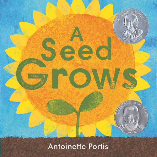 A Seed Grows - 9780823462612 by Antoinette Portis, Antoinette Portis, 9780823462612