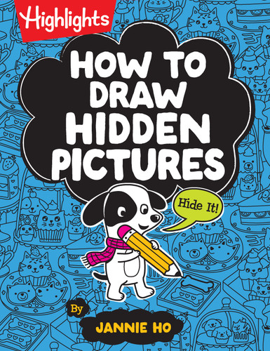 How to Draw Hidden Pictures by Jannie Ho, Jannie Ho, 9781639624454