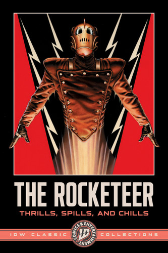 The Rocketeer: Thrills, Spills, and Chills--IDW Classic Collections by Dave Stevens, John Cassaday, Darwyn Cooke, Roger Langridge, Michael Allred, 9798887244433
