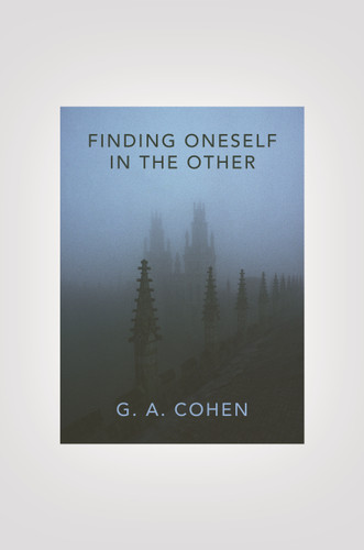 Finding Oneself in the Other by Gerald A. Cohen, 9780691148816 Finding Oneself in the Other by Gerald A. Cohen, 9780691148816