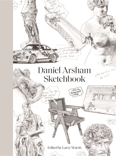 Sketchbook by Daniel Arsham, Larry Warsh, 9780691234267 Sketchbook by Daniel Arsham, Larry Warsh, 9780691234267