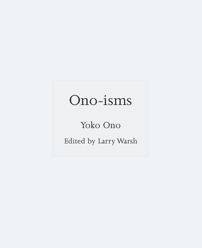 Ono-isms (Miniature Edition) by Yoko Ono, Larry Warsh, 9780691239224