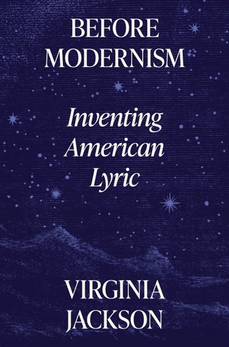 Before Modernism (Inventing American Lyric) by Virginia Jackson, 9780691232805