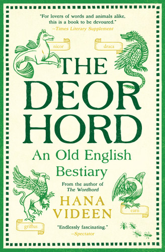 The Deorhord (An Old English Bestiary) by Hana Videen, 9780691264165