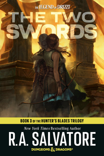 The Two Swords: Dungeons & Dragons (Book 3 of the Hunter's Blades Trilogy) by R.A. Salvatore, 9798217298761
