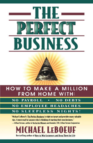 The Perfect Business by Michael Leboeuf, 9780684833453
