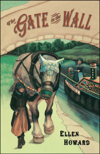The Gate In The Wall by Ellen Howard, 9781416967965
